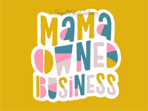 Mama Owned Business  - 076