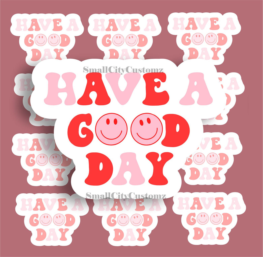 Have a good day - 089