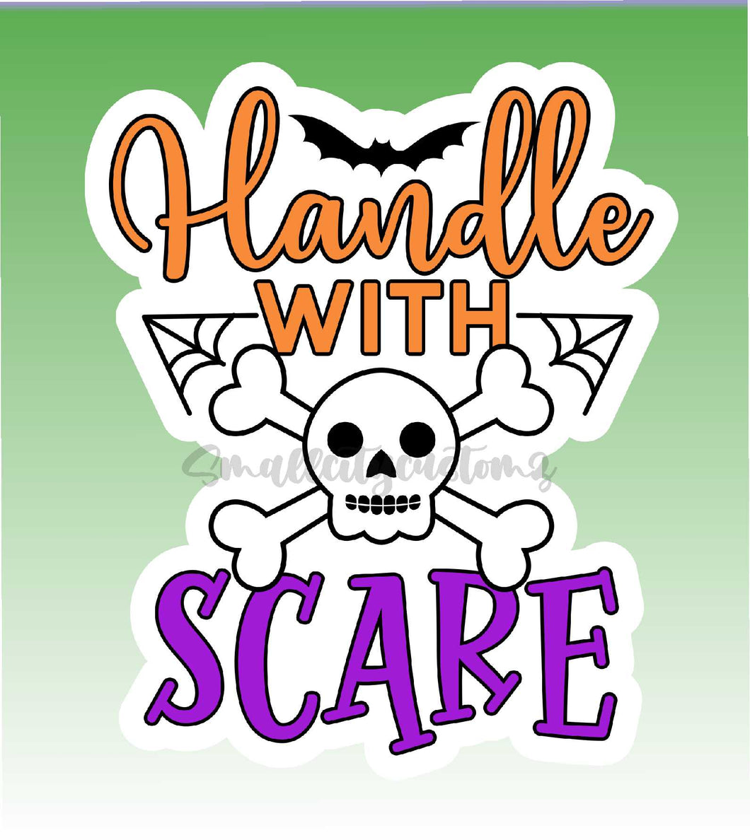 Handle with Scare - 030