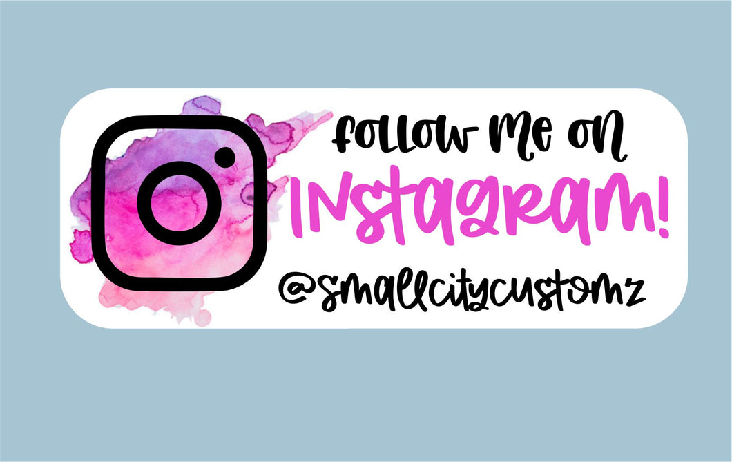 Follow me on Instagram - Custom