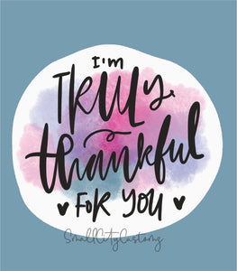 Truly Thankful -  005